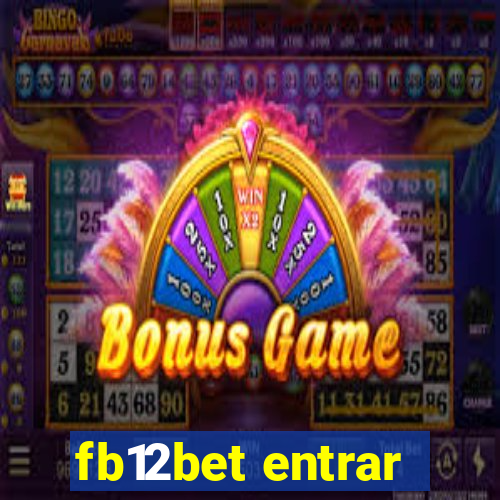 fb12bet entrar