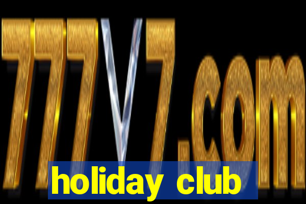 holiday club