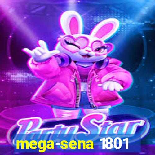 mega-sena 1801