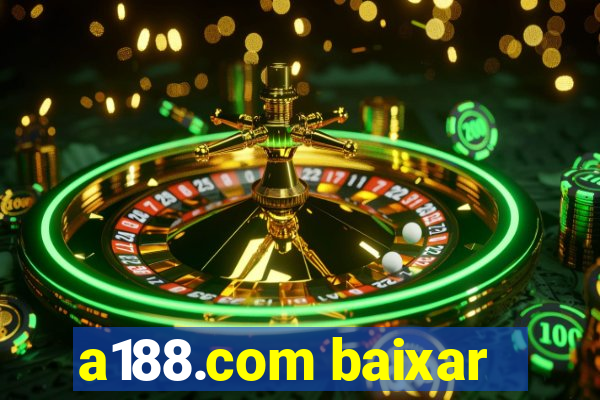 a188.com baixar