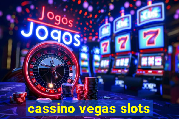 cassino vegas slots