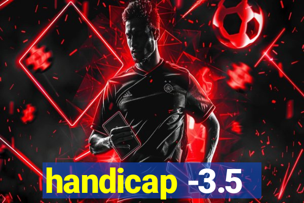 handicap -3.5