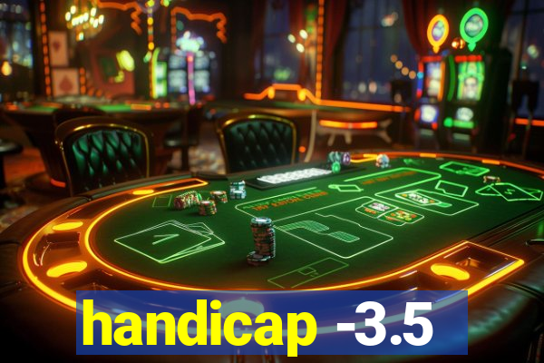 handicap -3.5