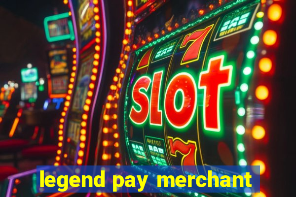 legend pay merchant