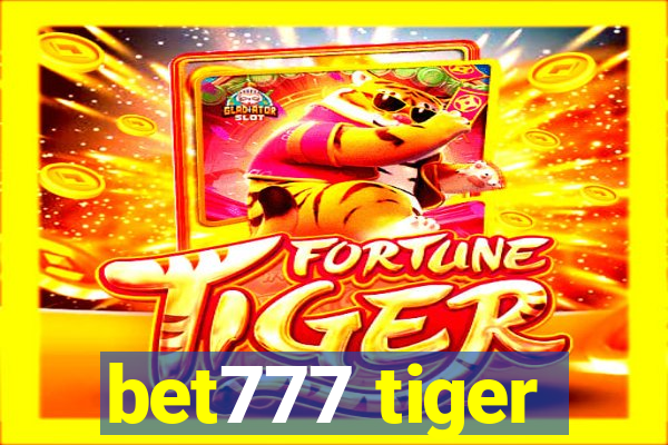 bet777 tiger