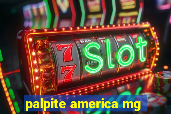 palpite america mg