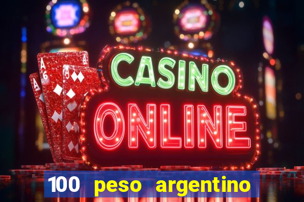 100 peso argentino em real