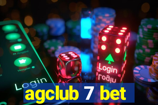 agclub 7 bet