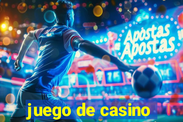 juego de casino