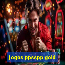 jogos ppsspp gold