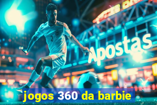 jogos 360 da barbie