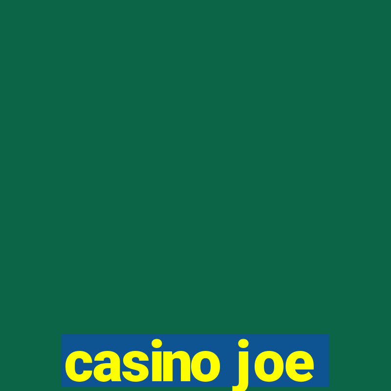 casino joe