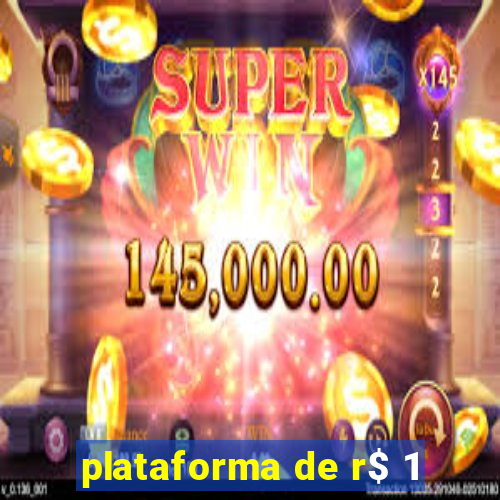 plataforma de r$ 1