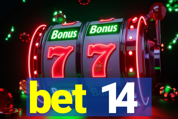 bet 14