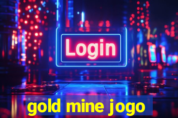 gold mine jogo