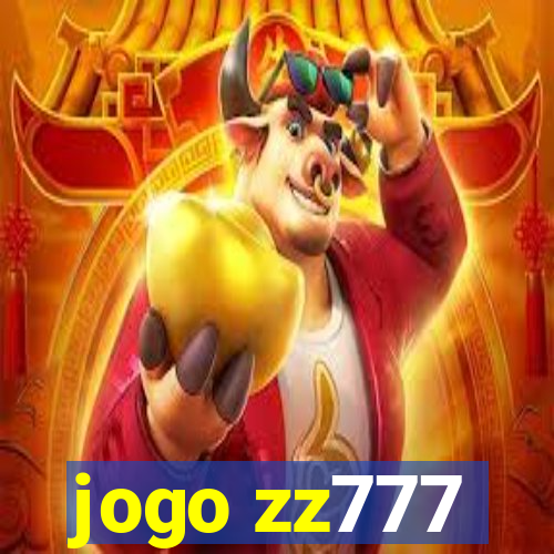 jogo zz777