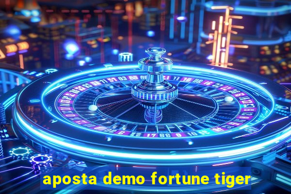 aposta demo fortune tiger