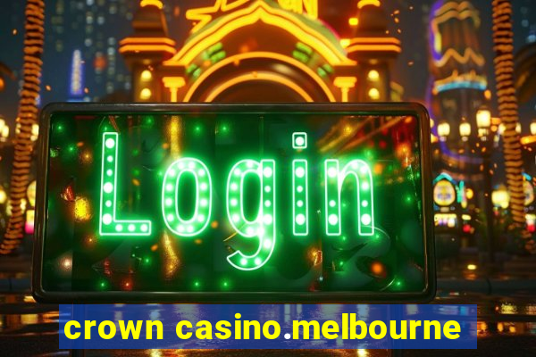 crown casino.melbourne