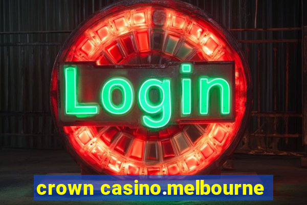 crown casino.melbourne