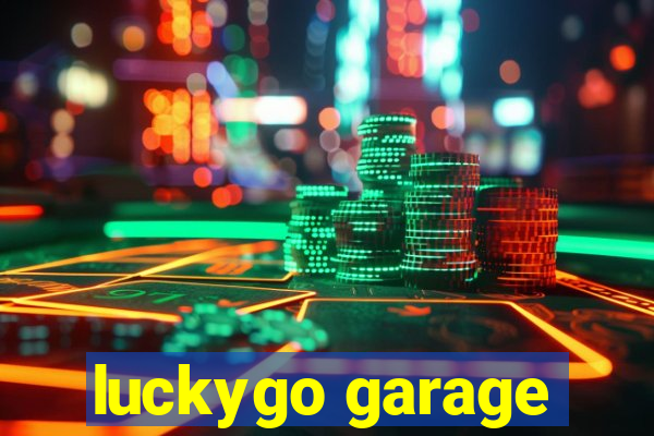 luckygo garage