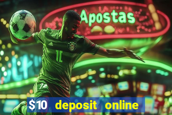 $10 deposit online casino new zealand