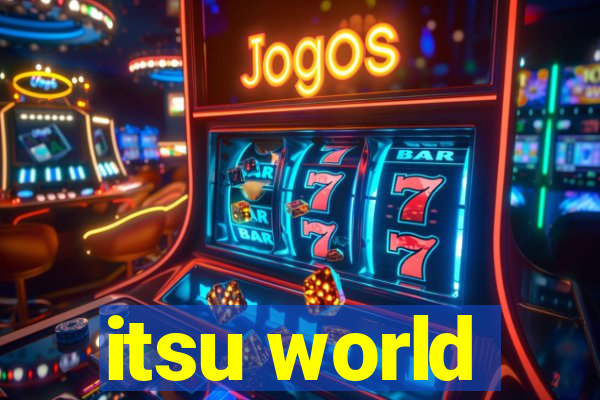 itsu world