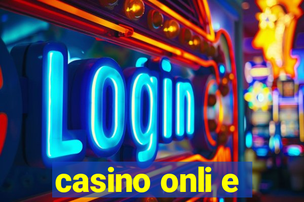 casino onli e