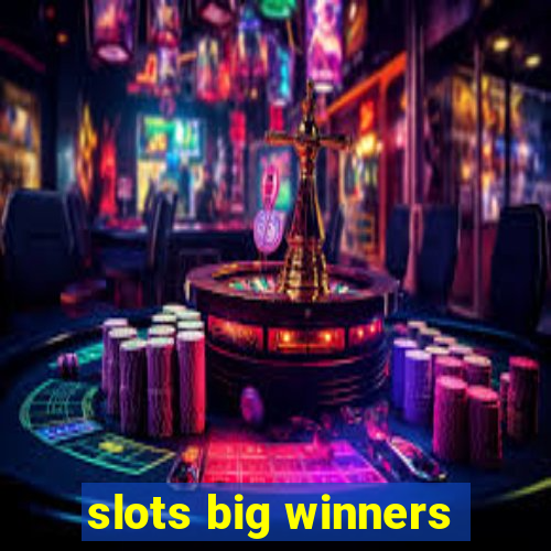 slots big winners