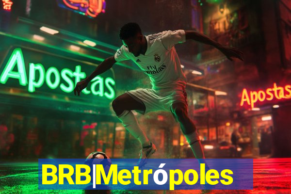 BRB|Metrópoles