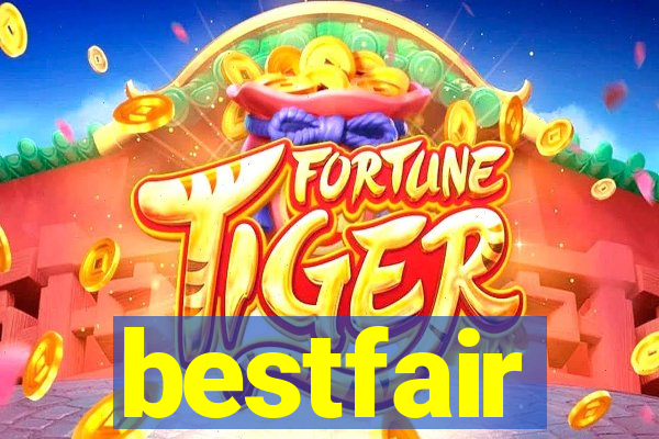 bestfair