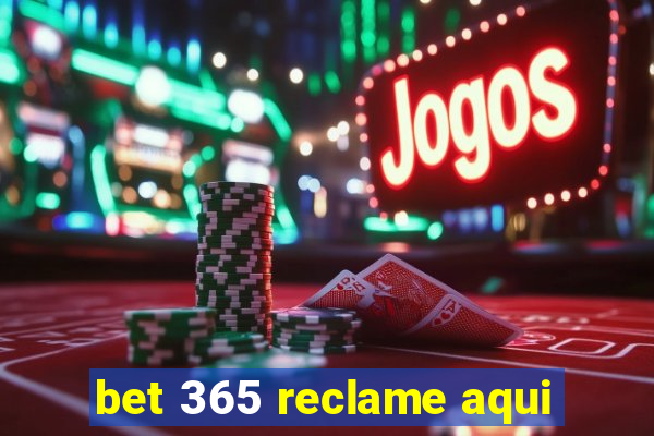 bet 365 reclame aqui