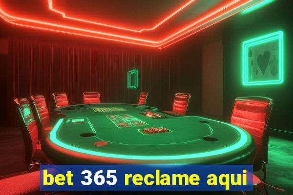 bet 365 reclame aqui