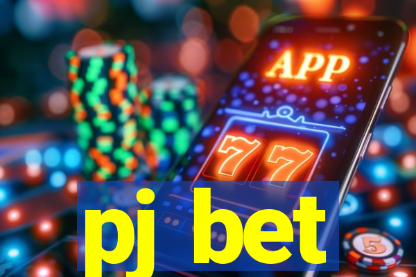 pj bet