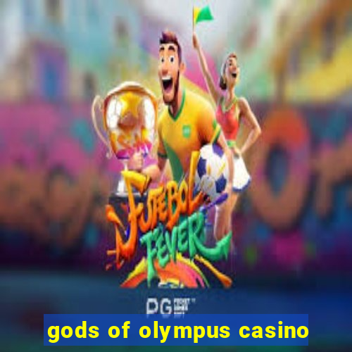 gods of olympus casino