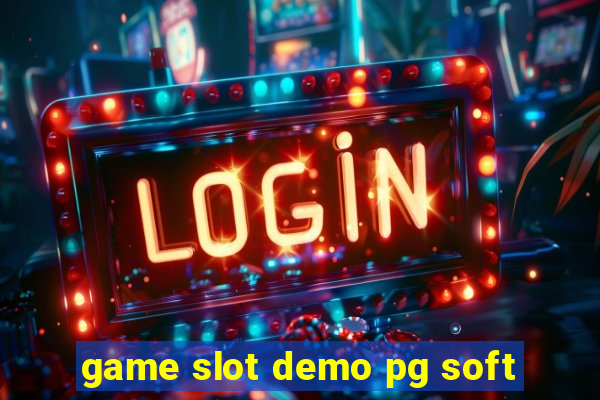 game slot demo pg soft