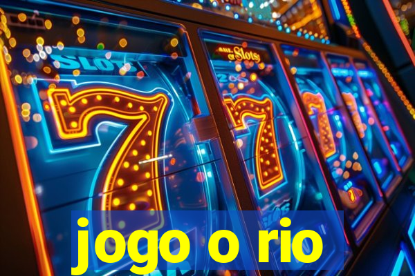 jogo o rio