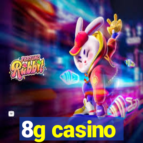 8g casino