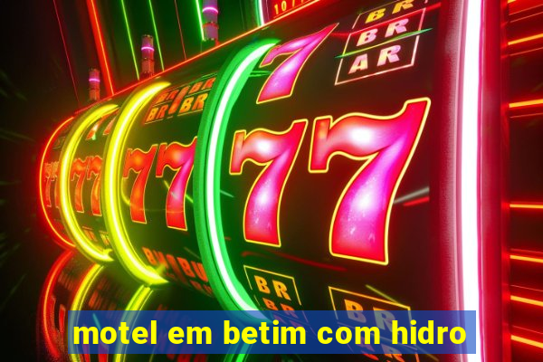 motel em betim com hidro