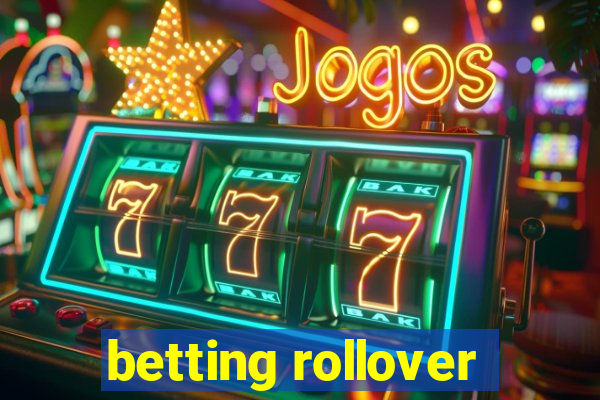 betting rollover