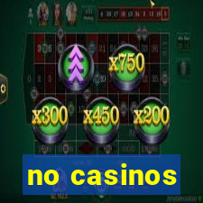 no casinos