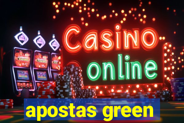 apostas green