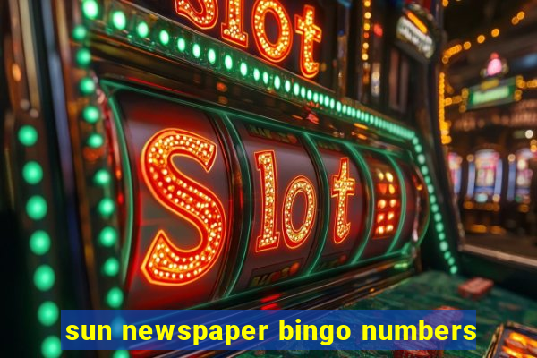 sun newspaper bingo numbers