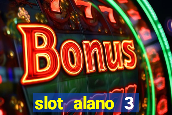 slot alano 3 master plus