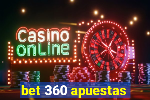 bet 360 apuestas