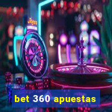 bet 360 apuestas