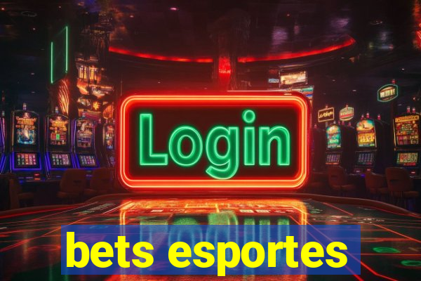 bets esportes