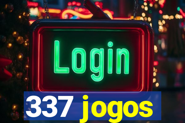 337 jogos