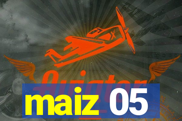 maiz 05