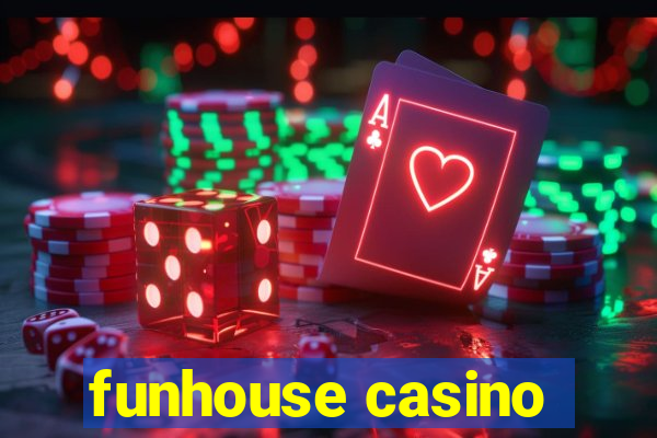 funhouse casino