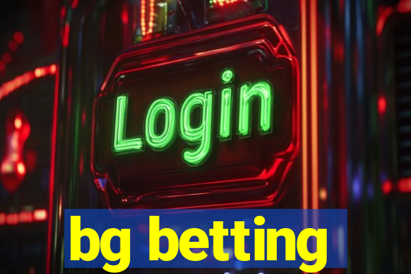 bg betting